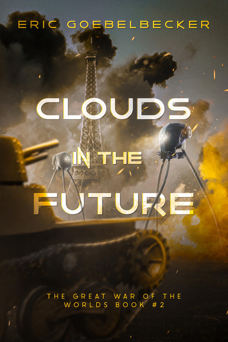 Clouds in the Future: Great War of the Worlds #2
